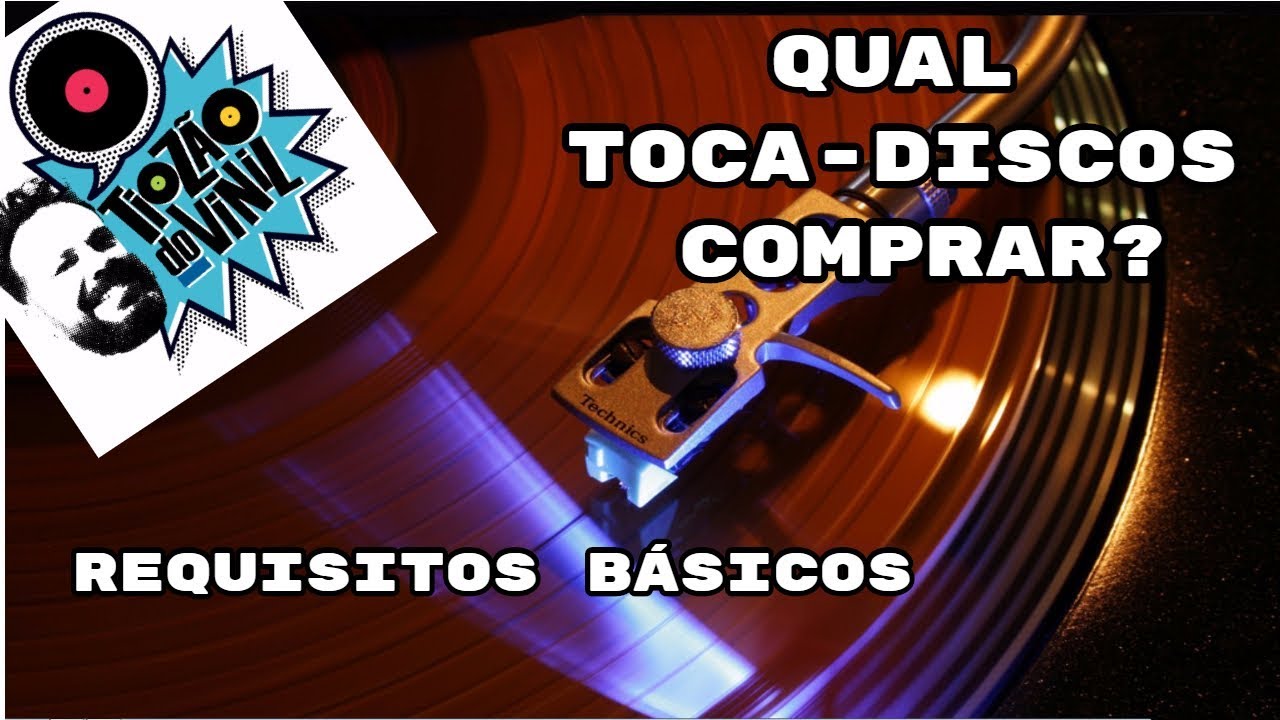 DICAS para comprar TOCA-DISCOS - Requisitos básicos | GT#6