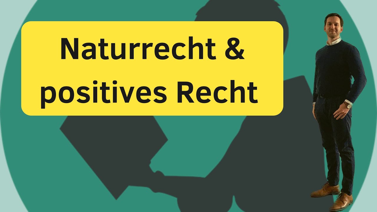 Das steckt hinter unserem Rechtssystem | Naturrecht & Rechtspositivismus | Einfach erkl&auml;rt!