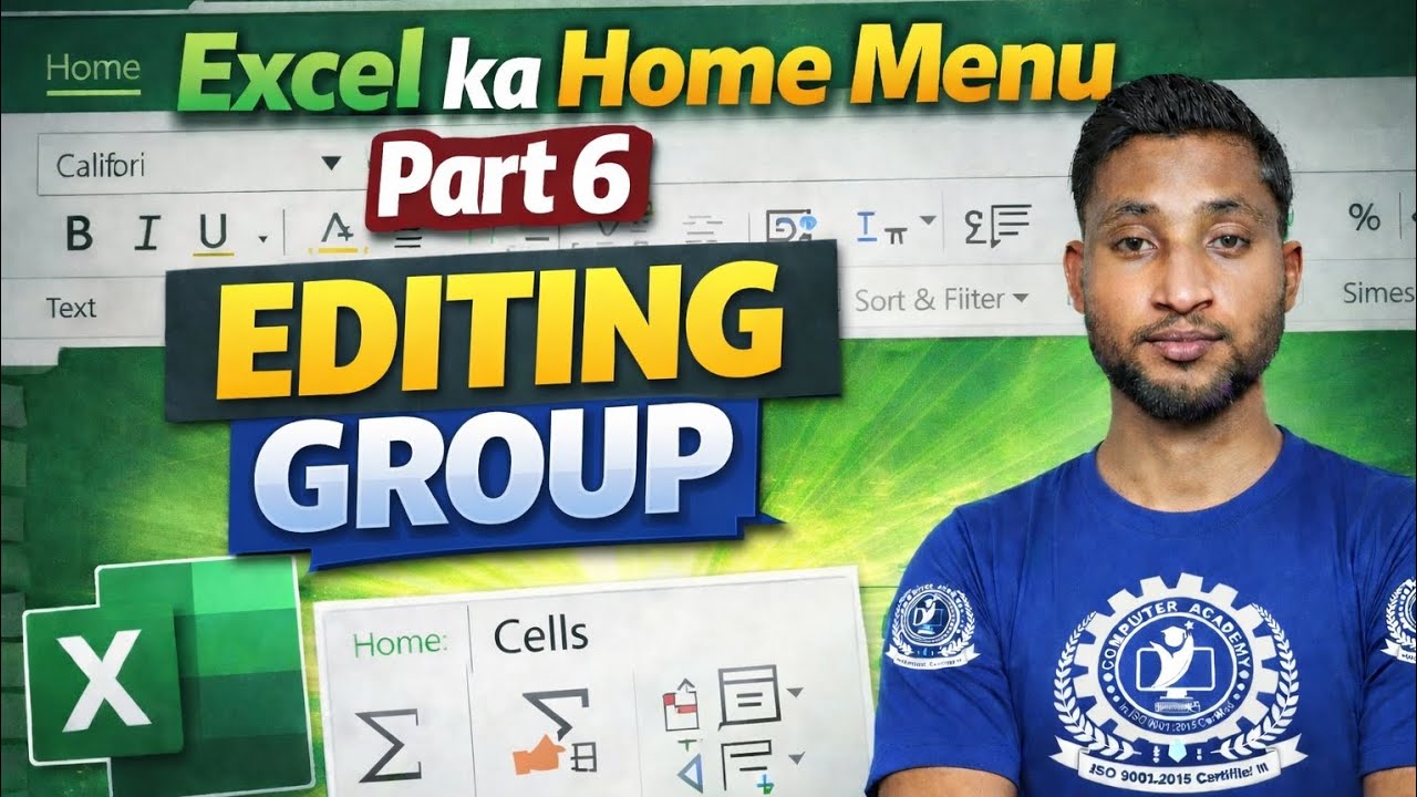 Excel ka Home Menu | Editing Group पूरी डिटेल में | Part 6 | Excel Tutorial in Hindi