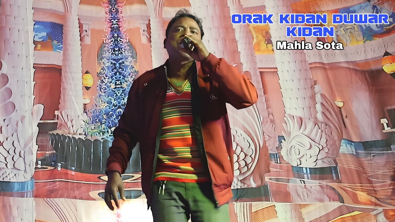 Orak Kidan Duwar Kidan | Mahla Sota | New Santali Stage Show Sohrai Song Video 2025