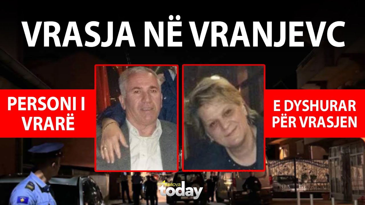 Pse VRAU kunatin me 10 plumba, FLET miku i viktimës, çka ndodhi në Vranjevc - Kosova Today