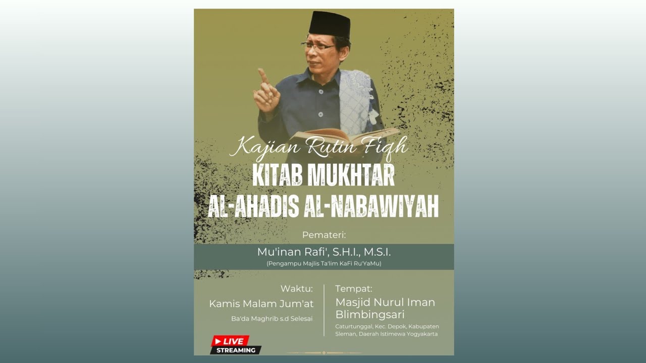 [🔴LIVE] Kajian Fikih Kitab Mukhtar al-Ahadis al-Nabawiyah || Ust. Mu'inan Rafi'