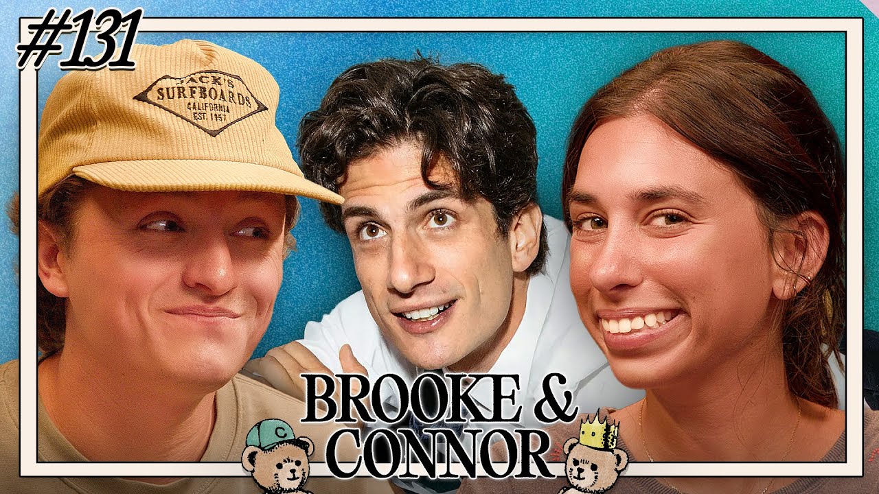 America’s Biggest Schlossheads | Brooke and Connor Make A Podcast - Episode 131
