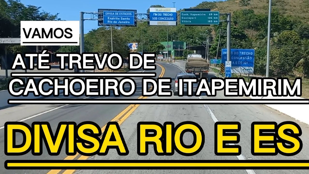 PASSANDO PELA DIVISA RIO DE JANEIRO X ESPIRITO SANTO  NA BR-101 #riodejaneiro #espiritosanto #br101