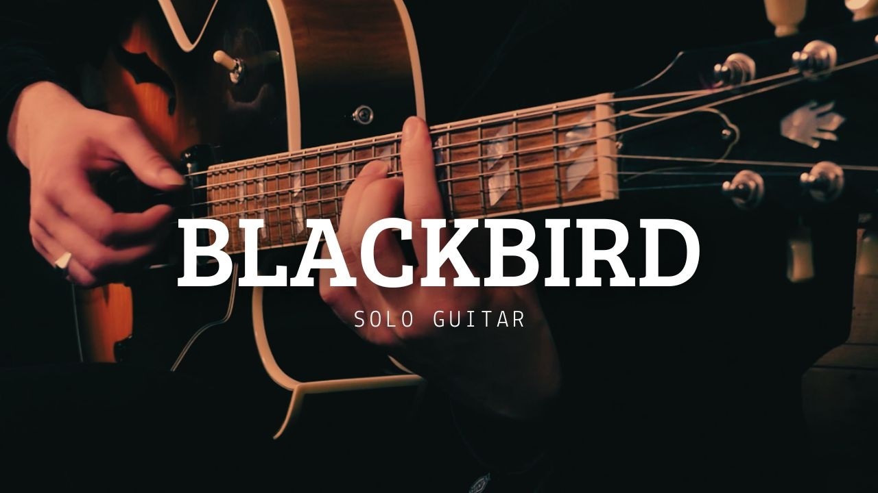 Blackbird - Solo Guitar Arrangement (Jazz Inspired) | Hampus Samuelsson