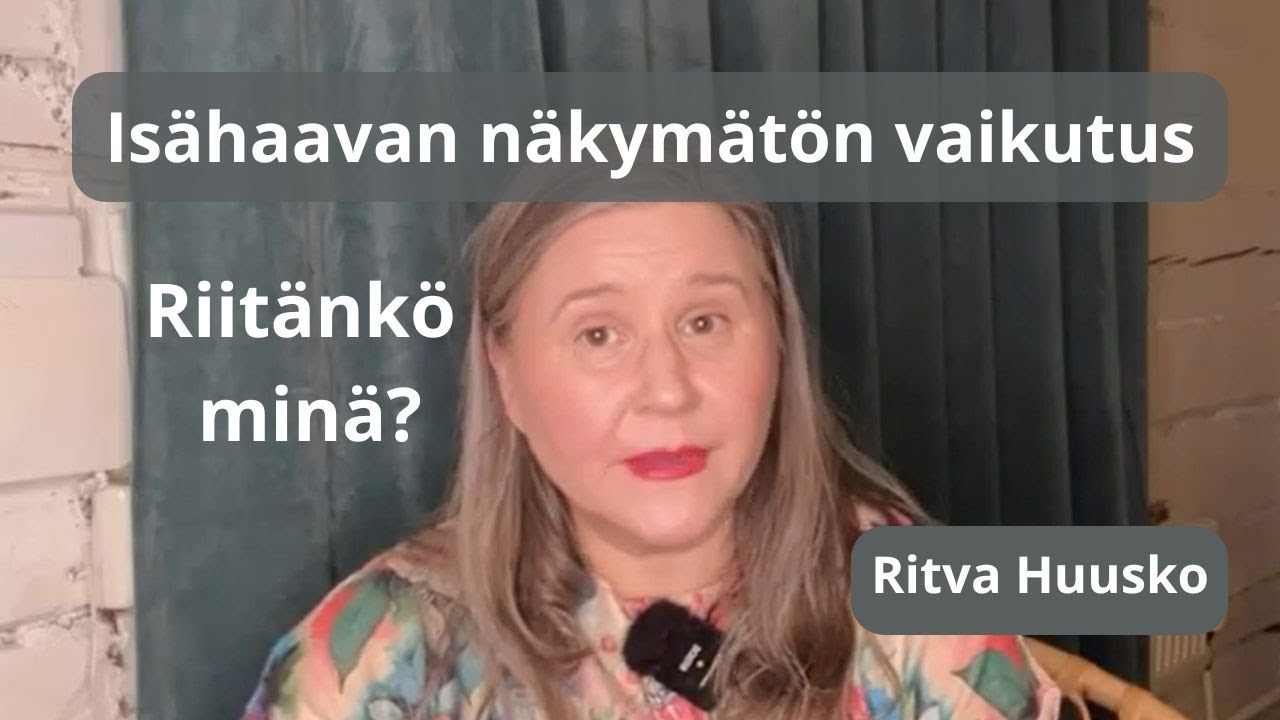 Riitänkö minä? Isähaavan näkymätön vaikutus aikuisuuteen