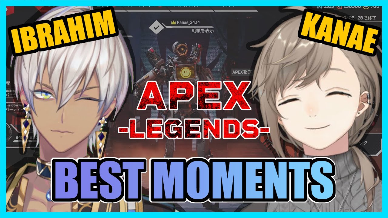 【ENG SUB】Kanae & Ibrahim Apex Legends BEST MOMENTS 【NIJISANJI VTuber】