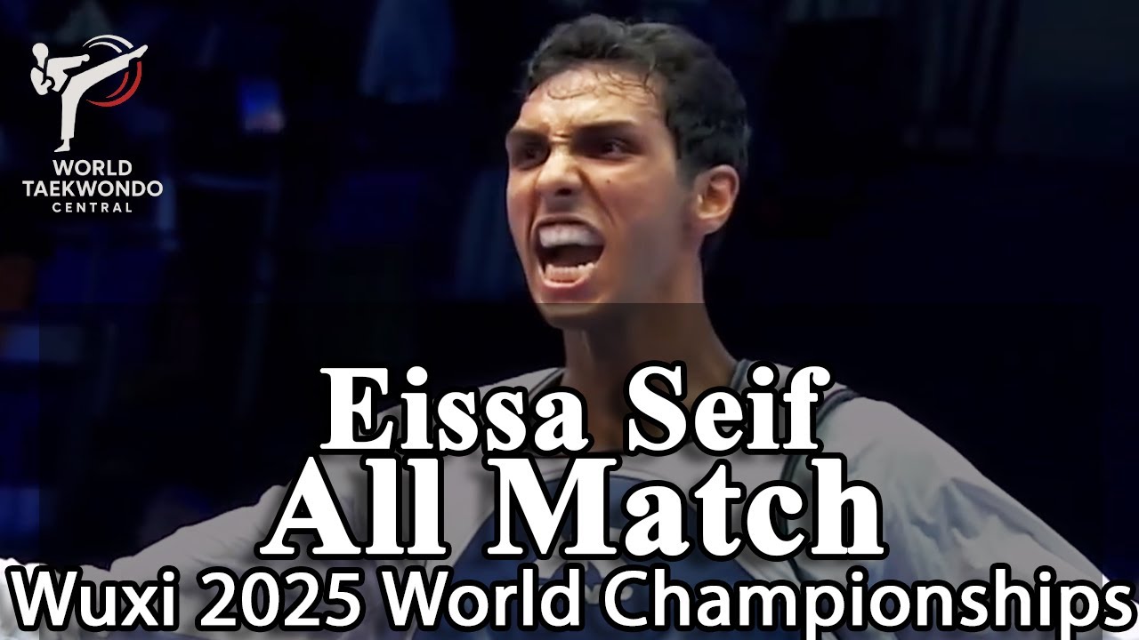 Eissa Seif All Fights -87kg taekwondo Wuxi 2025