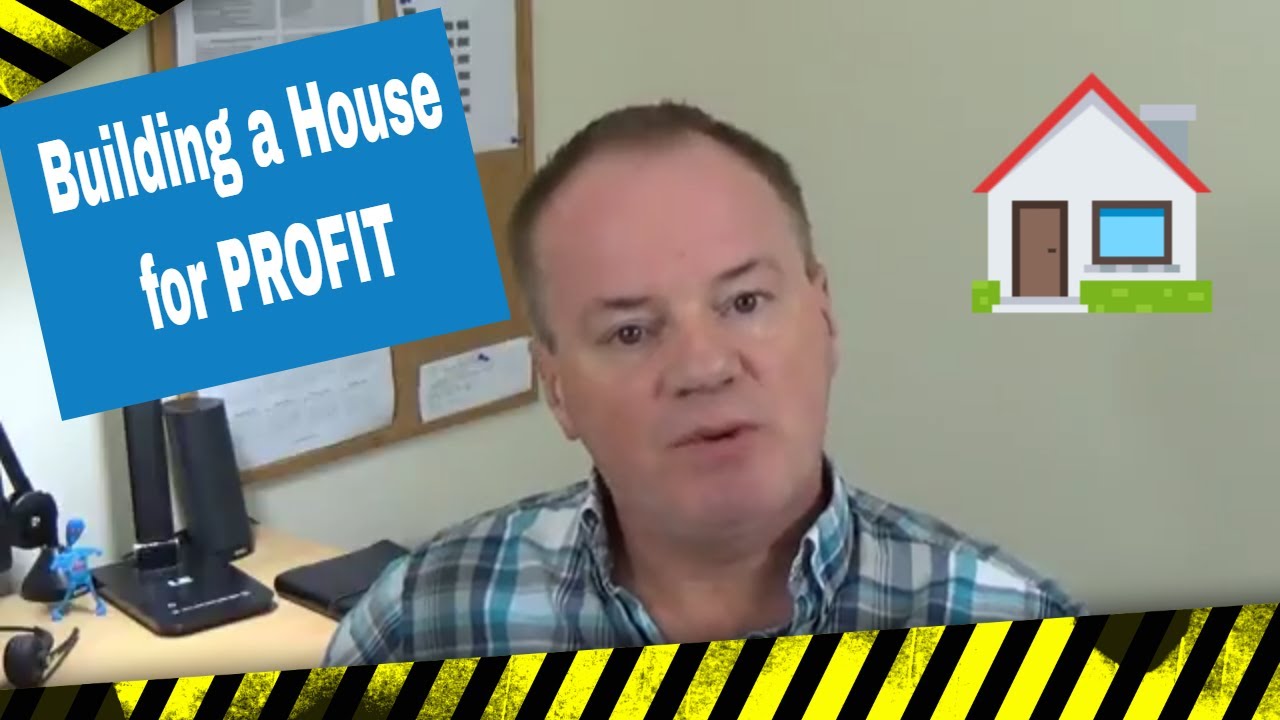 Building a House for Profit