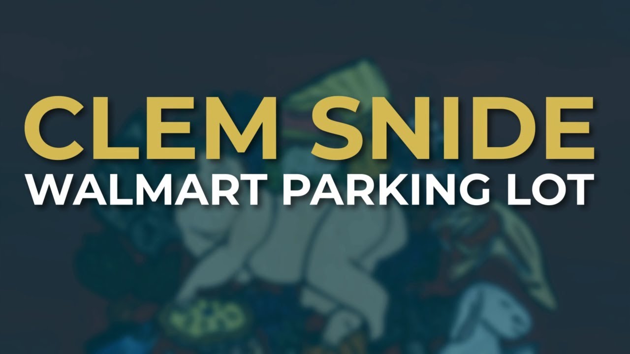Clem Snide - Walmart Parking Lot Official Audio