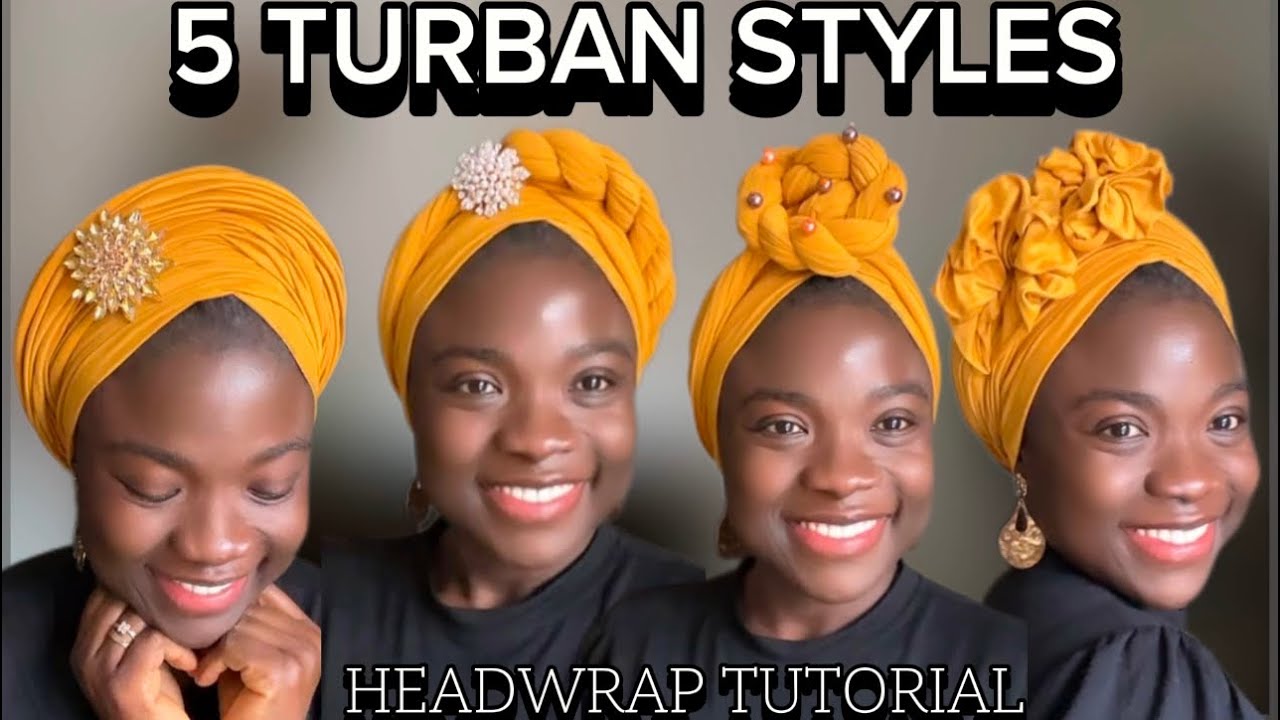 5 WAYS TO TIE TURBAN HEADWRAP || HEADSCARF || TUTORIAL || Protective Headwrap Styles