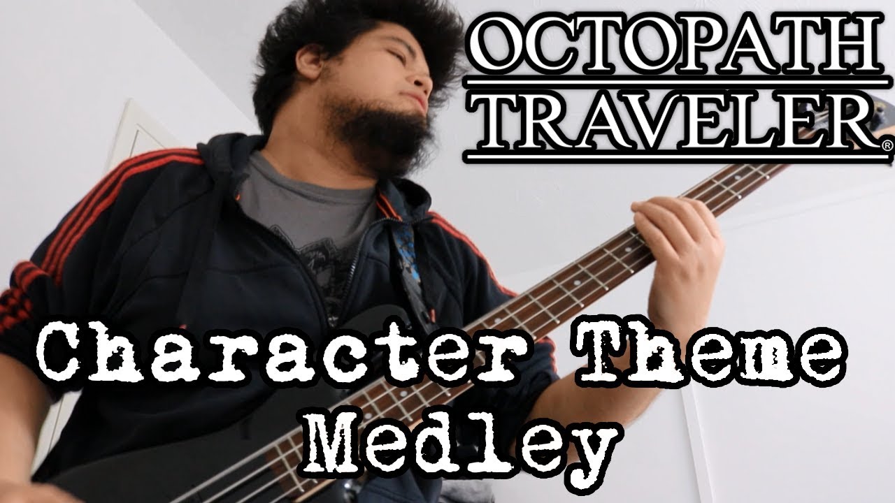 Octopath Traveler Medley || ALL Character Themes ||
