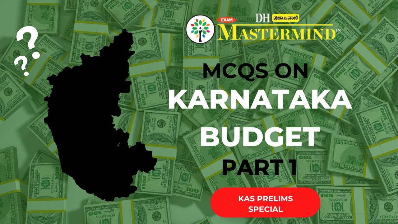 MCQs ON KARNATAKA BUDGET 2024-25 | Part 1 | #Karnatakabudget #kas2024 #kas
