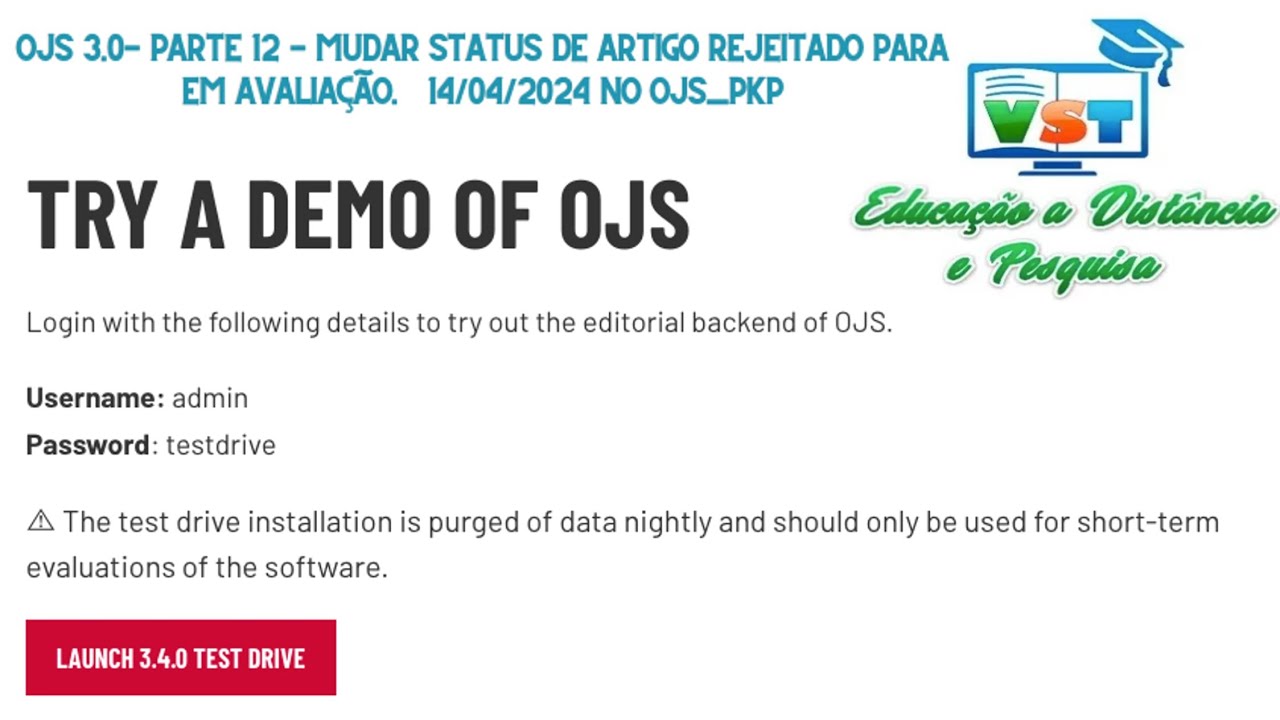 OJS 3.0- parte 12 - Mudar status de artigo rejeitado para em avaliação.   14/04/2024 no OJS_PKP