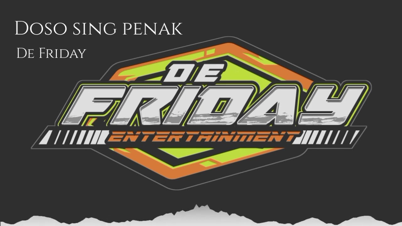 DE FRIDAY - DOSINGNAK