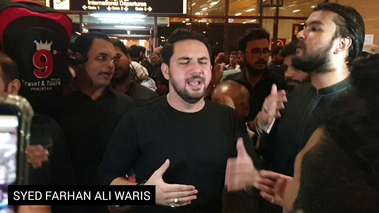 NOHA AT: KARACHI AIRPORT - DEPARTURE TO KARBALA FOR ARBEEN 2019 - S. FARHAN ALI WARIS With 9 TARAVEL