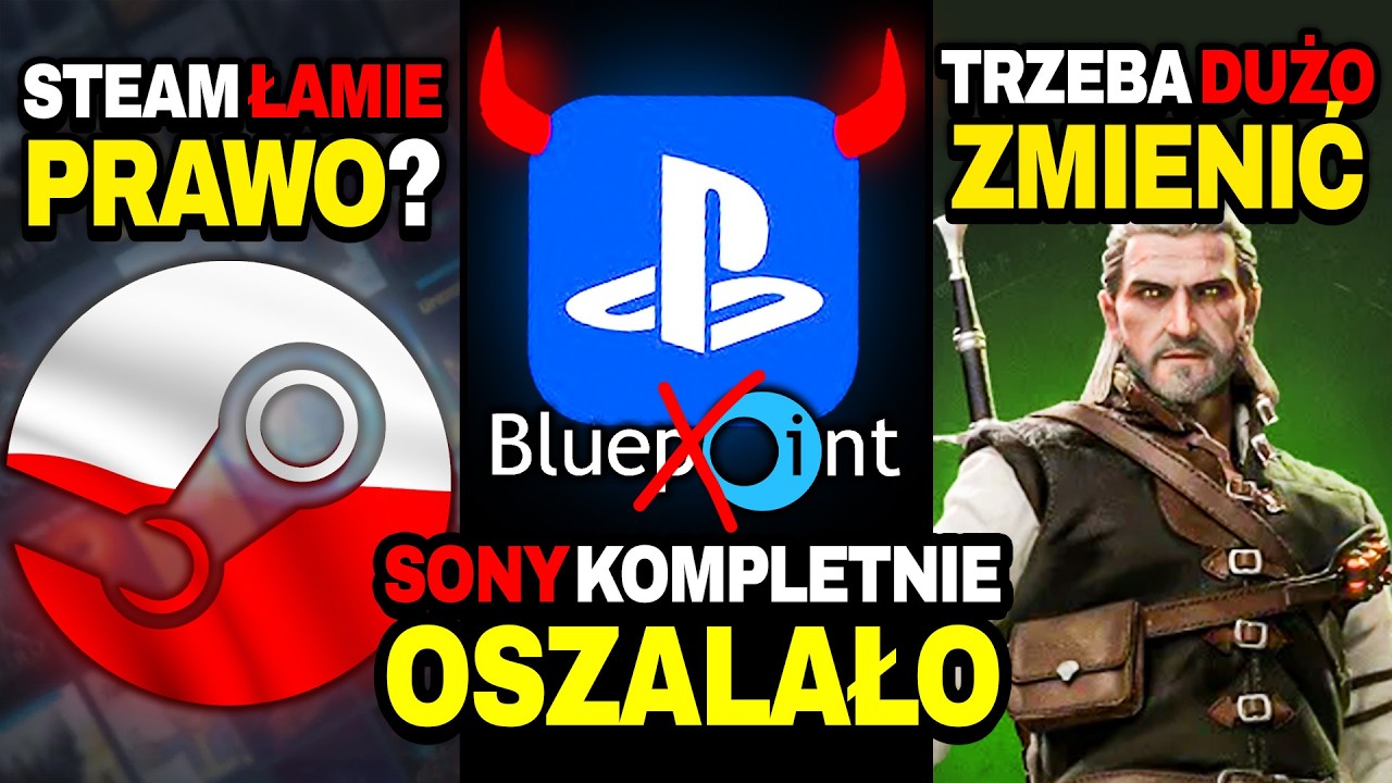 Sony POPEŁNIA POWAŻNY BŁĄD — To Musi Zmienić Wiedźmin Remake — Polscy Politycy VS Ceny Gier na Steam