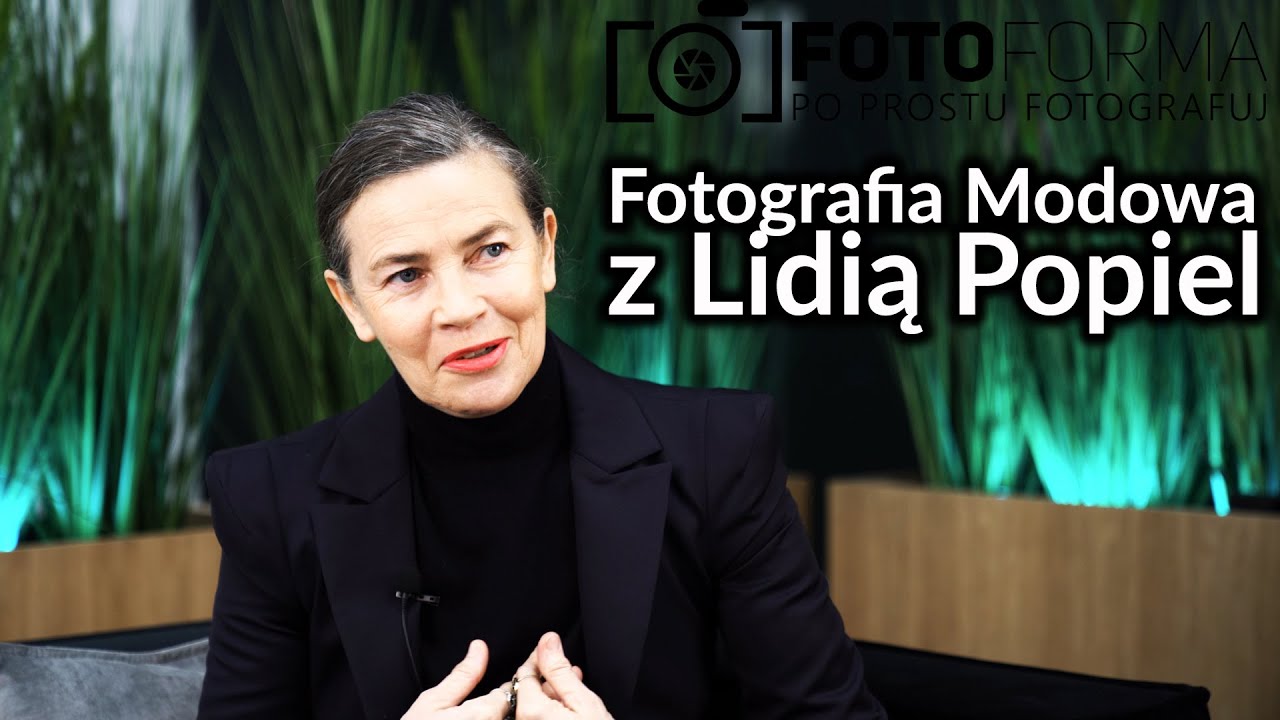 [GOŚĆ FOTOFORMY] Od Modelki do Fotografa: Lidia Popiel