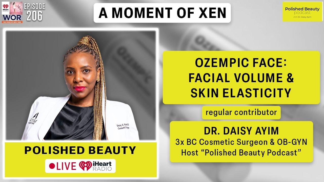 Ozempic Face: Facial Volume & Skin Elasticity ft. Dr. Daisy Ayim Ep206
