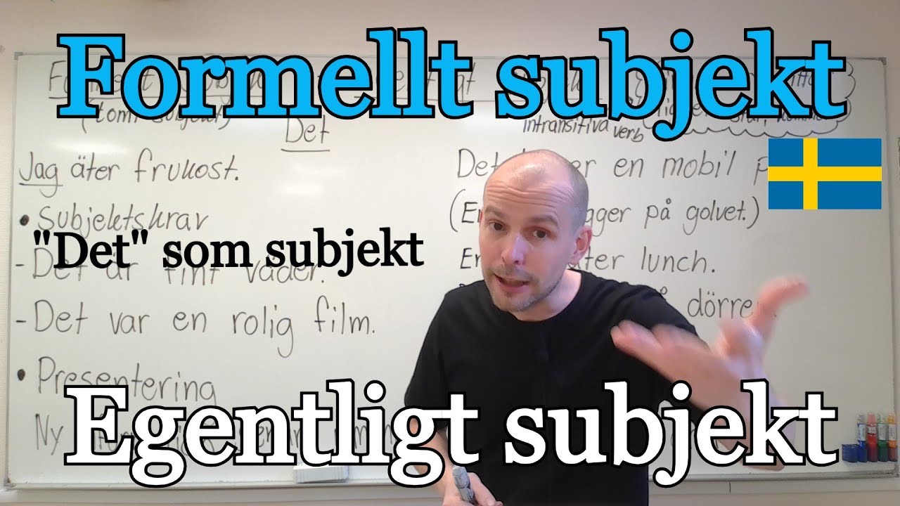 Formellt subjekt och egentligt subjekt (Meningar med 