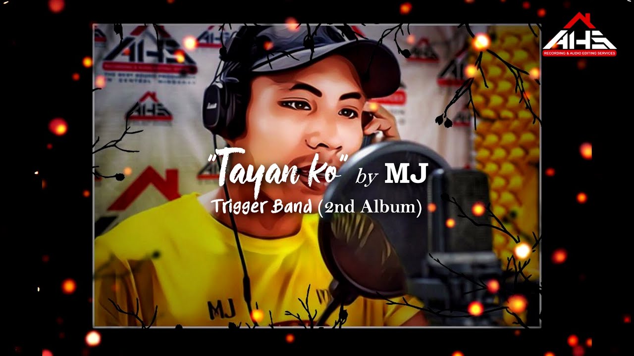 TAYAN KO by MJ (Lyrics Video) Trigger Band
