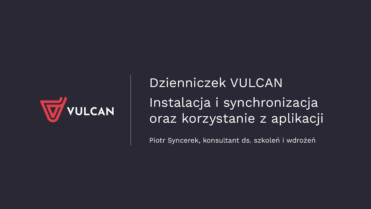 Dzienniczek VULCAN. Instalacja i synchronizacja oraz korzystanie z aplikacji