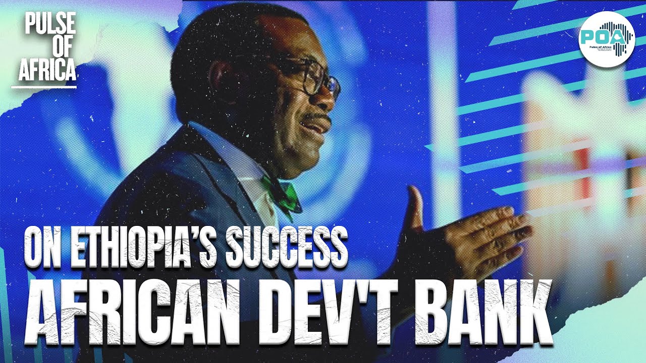 African Development Bank  President on Ethiopia's success in wheat production