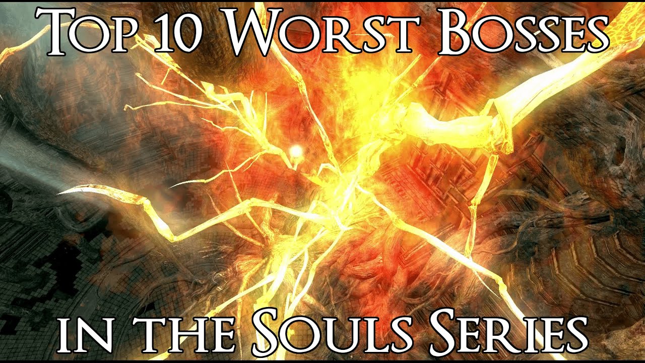 10 худших боссов в серии Souls