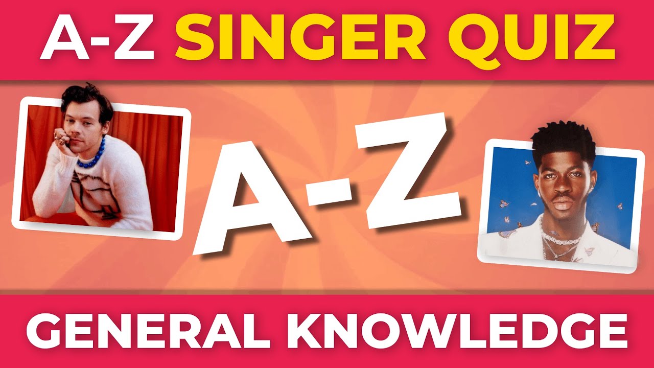 SINGERS FROM A-Z 🎶 Are you a music EXPERT? | Music Quiz