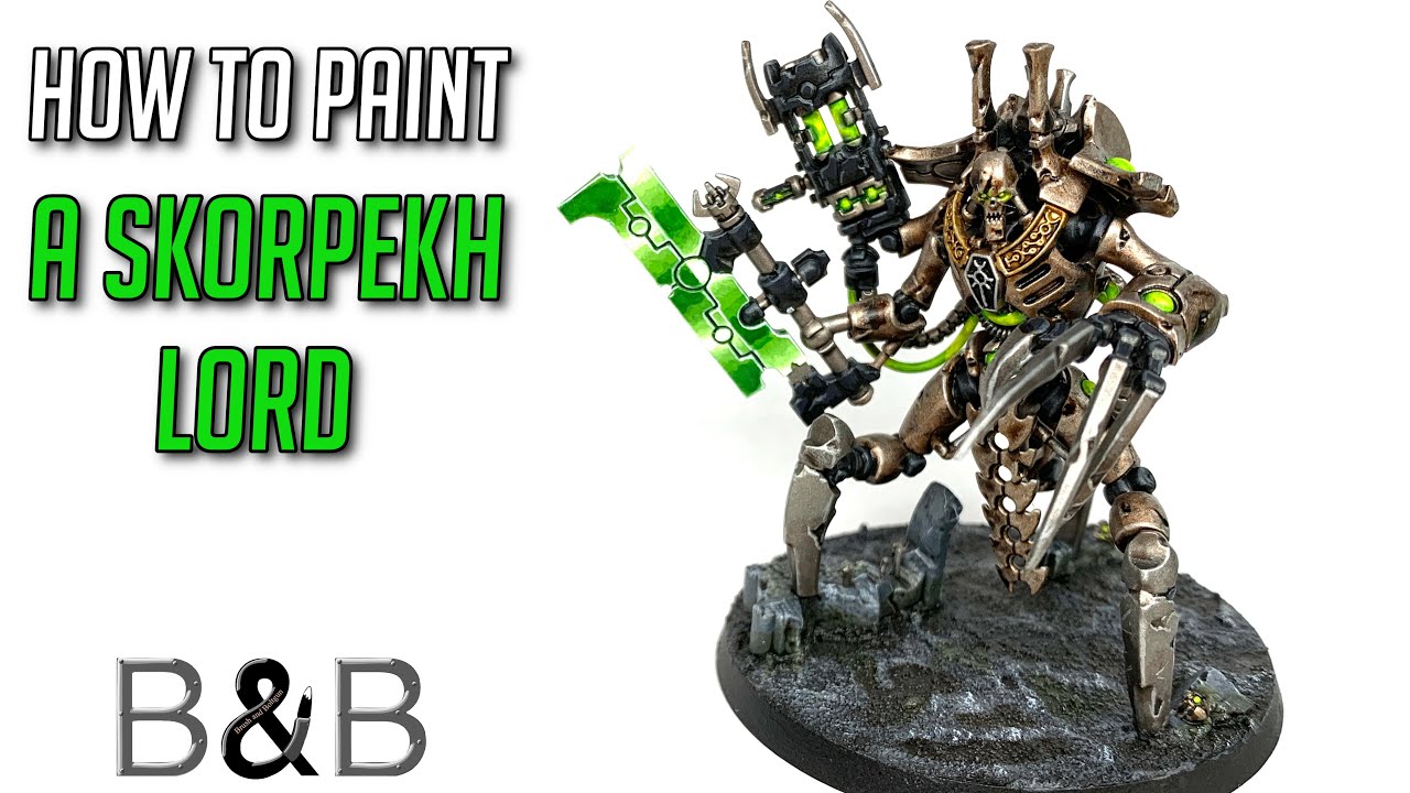 How to paint a Skorpekh Lord
