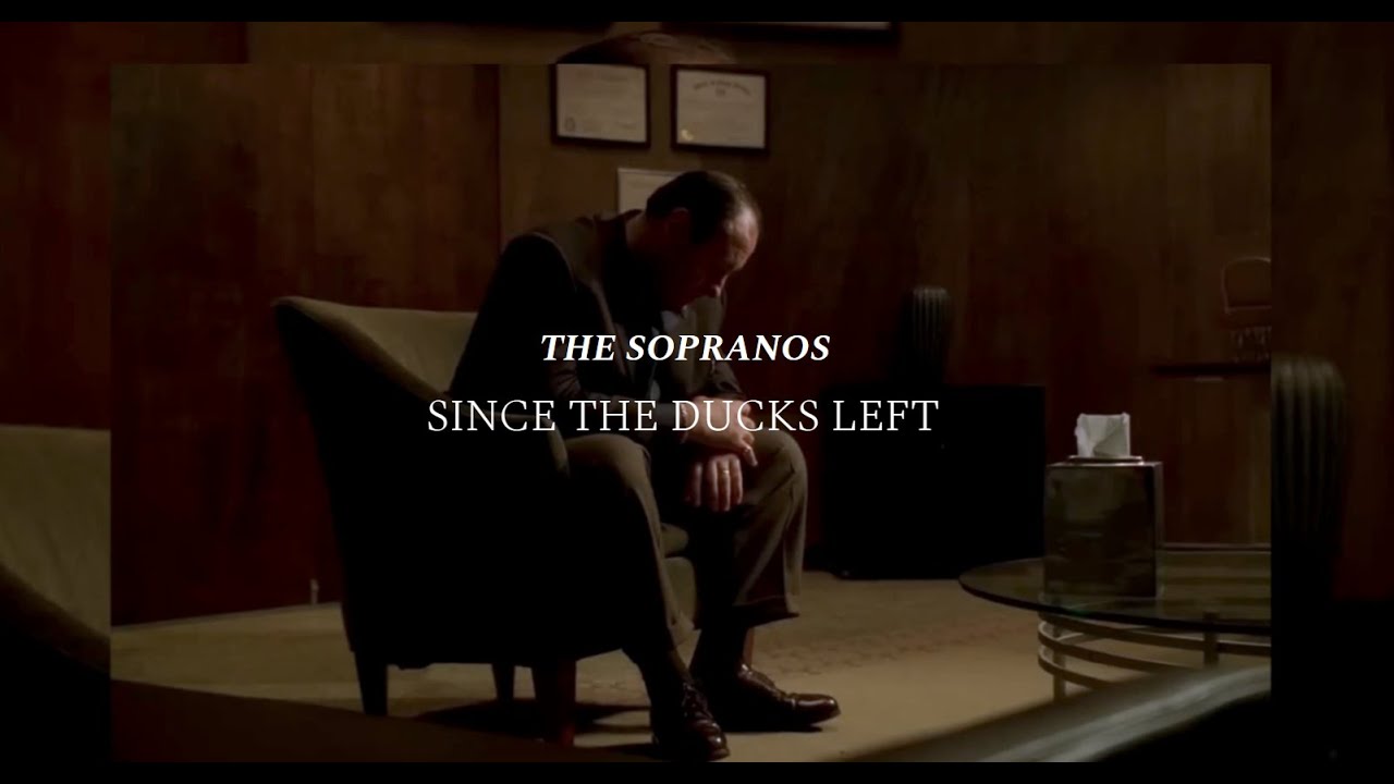 The Sopranos  - Since The Ducks Left (Edit)