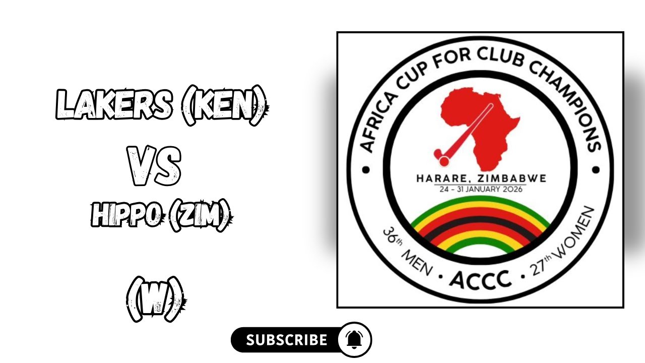 ACCC W4 - LAKERS (KEN) VS HIPPO (ZIM)