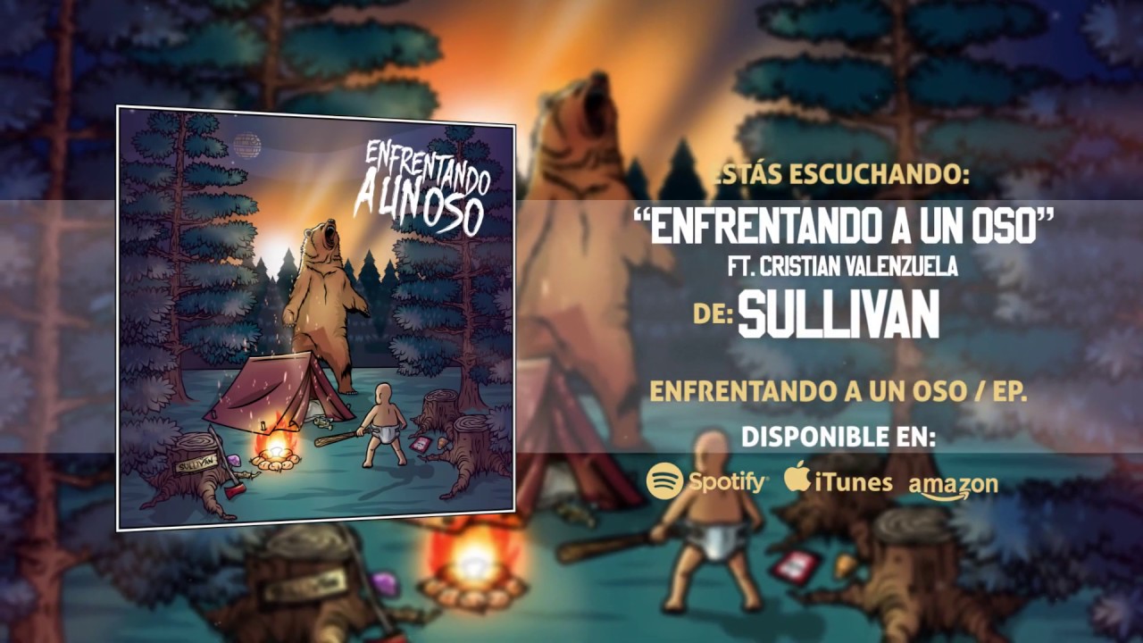 Sullivan | Enfrentando A Un Oso | FULL EP