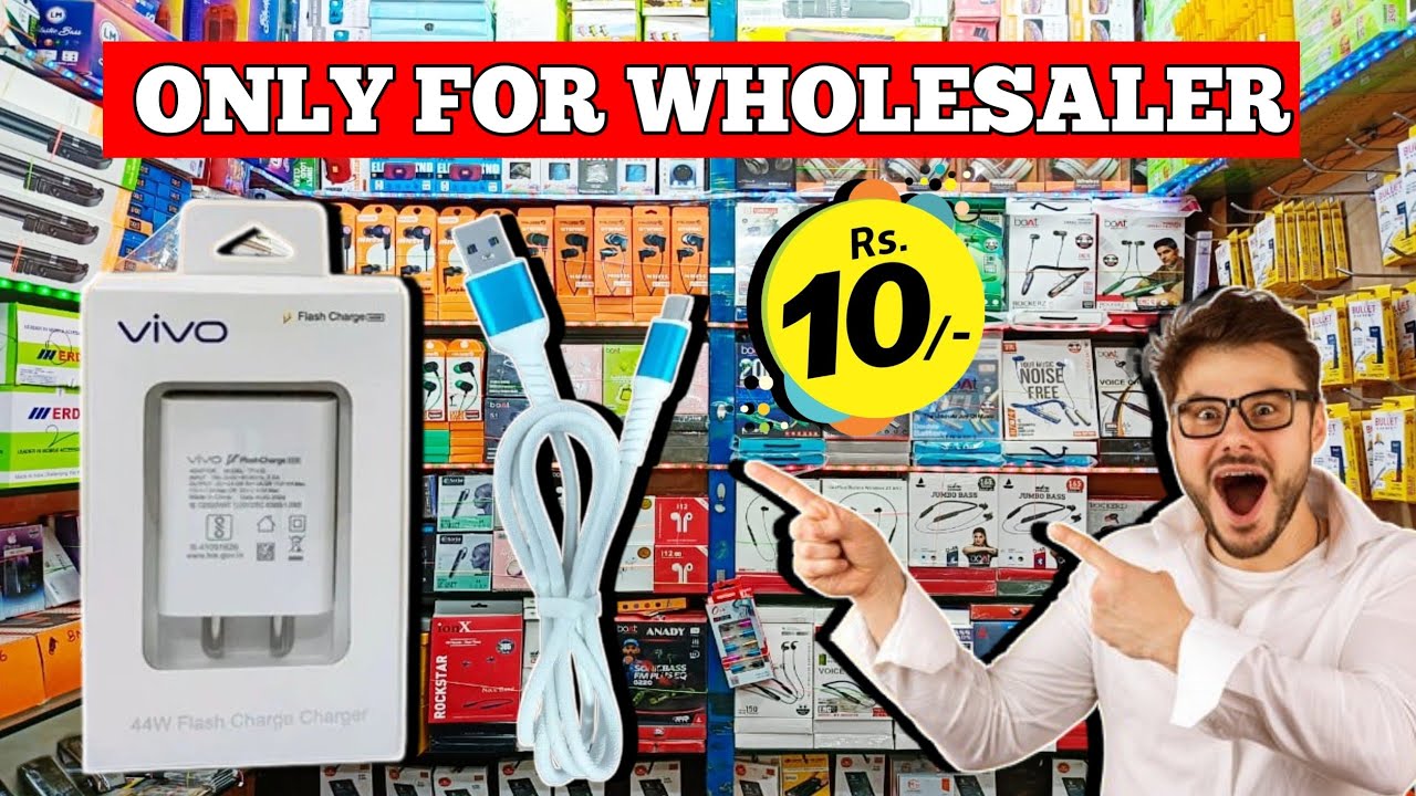 Cable 10₹ || Charger 28₹ || Wholesale || Cheapest Mobile Accessories Market || Wholesale accessories