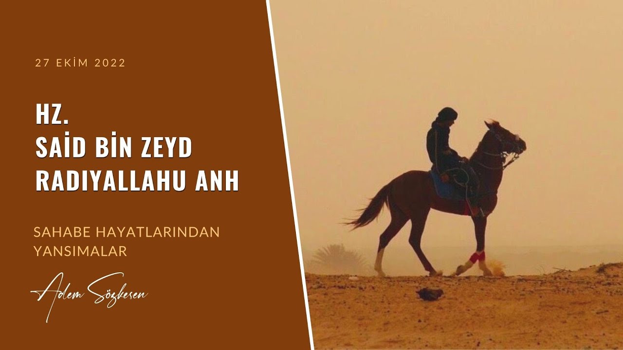 Hz. Said Bin Zeyd (r.a.) ( Sahabe Hayatlarından Yansımalar ) - Adem Sözkesen