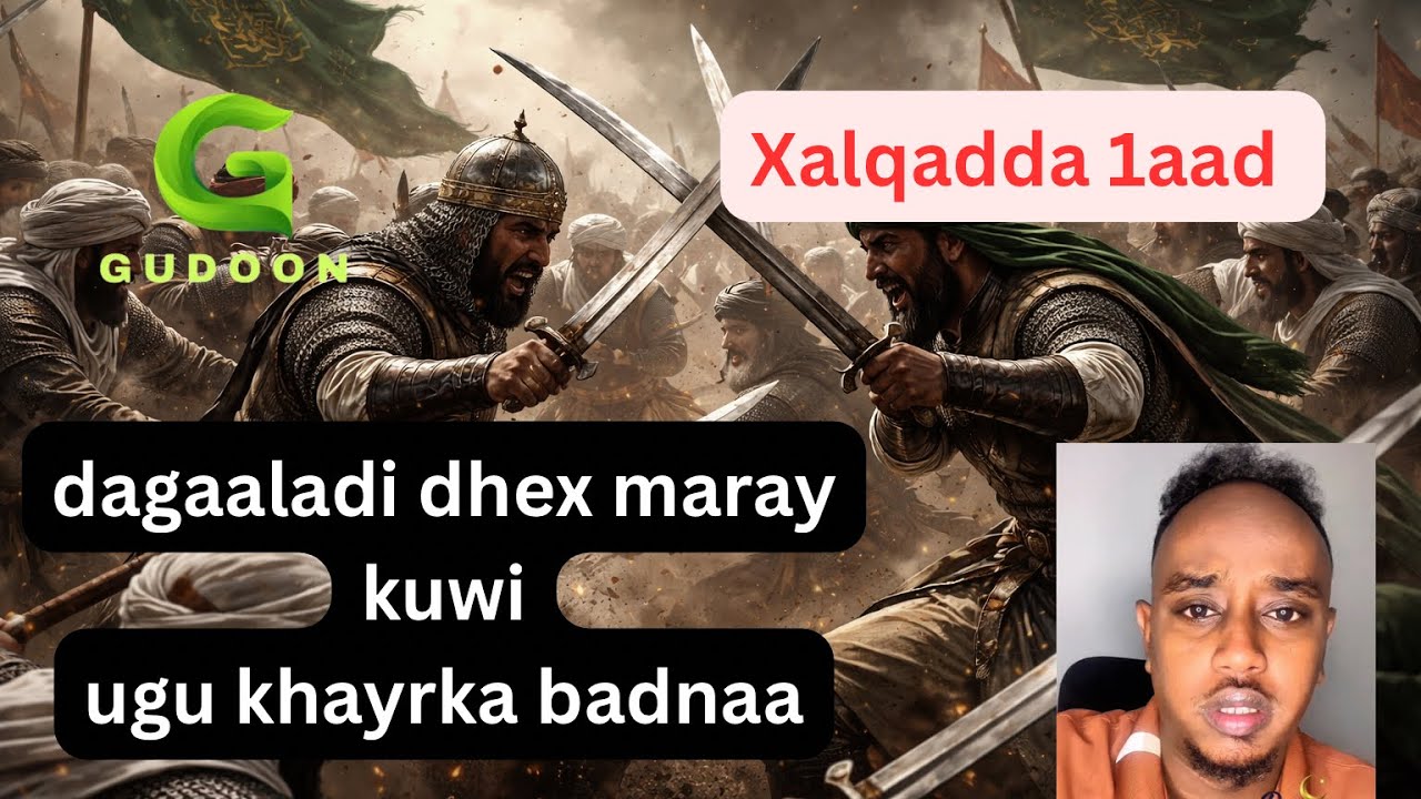 dagaaladi dhex maray kuwi ugu khayrka badnaa