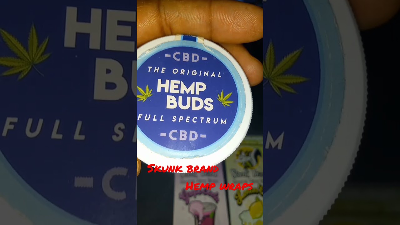 HEMP BUDS & SKUNK BRAND HEMP WRAPS  #SHORTS #DANTANA773  LATE NIGHT VIBES ((NOT SPONSORED)
