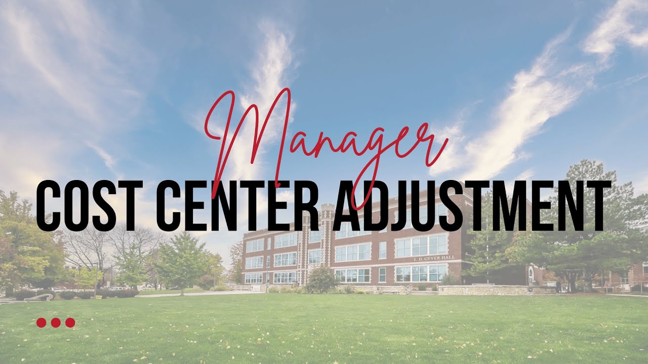 Manager Cost Center Adjustment