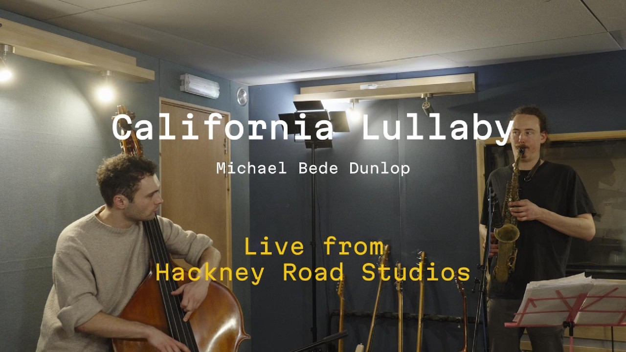 California Lullaby (Live at Hackney Road Studios)