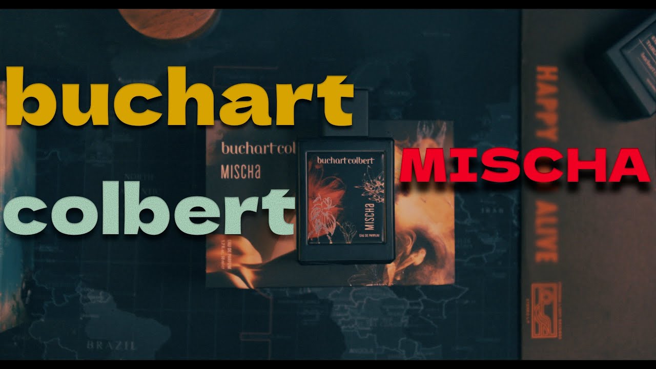 Buchart Colbert -  Mischa Full Review