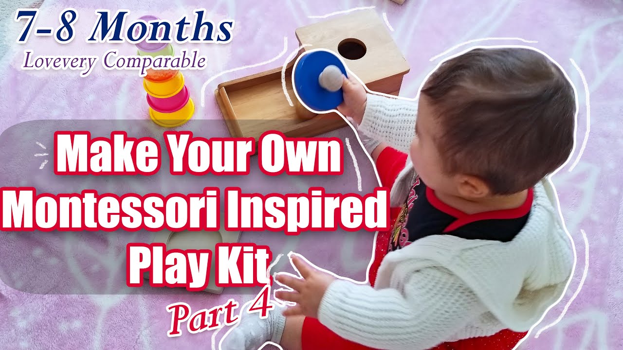 Make Your Own Montessori Inspired Play Kit at Home|7-8 Months Lovevery Comparable|Maria & Montessori