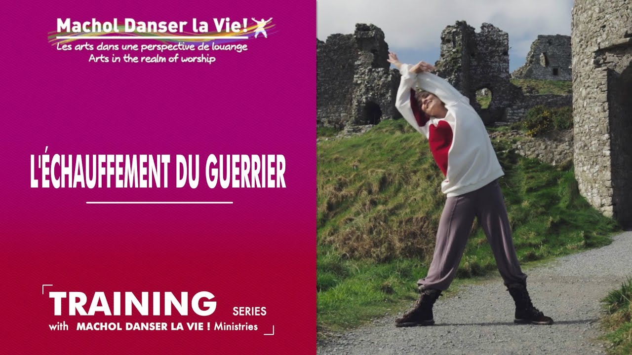 MACHOL TRAINING SERIES - L' ÉCHAUFFEMENT DU GUERRIER (Version française)