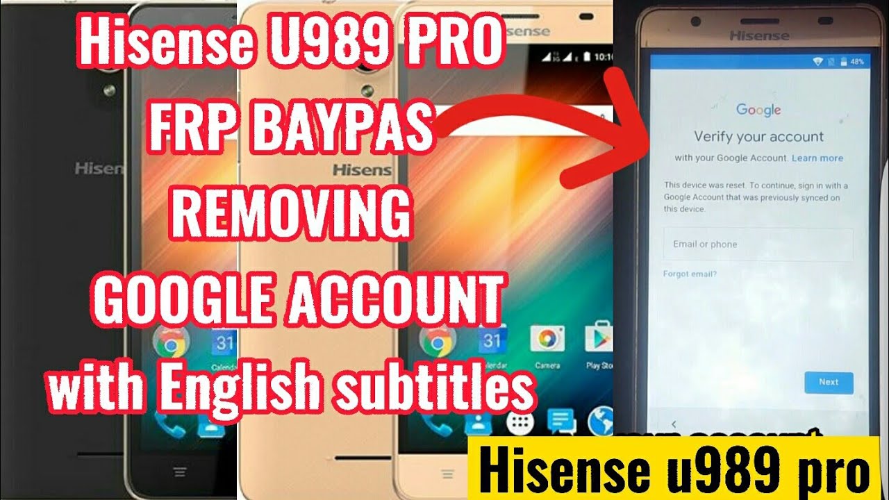 Hisense U989 Pro frp bypass removing Google account android