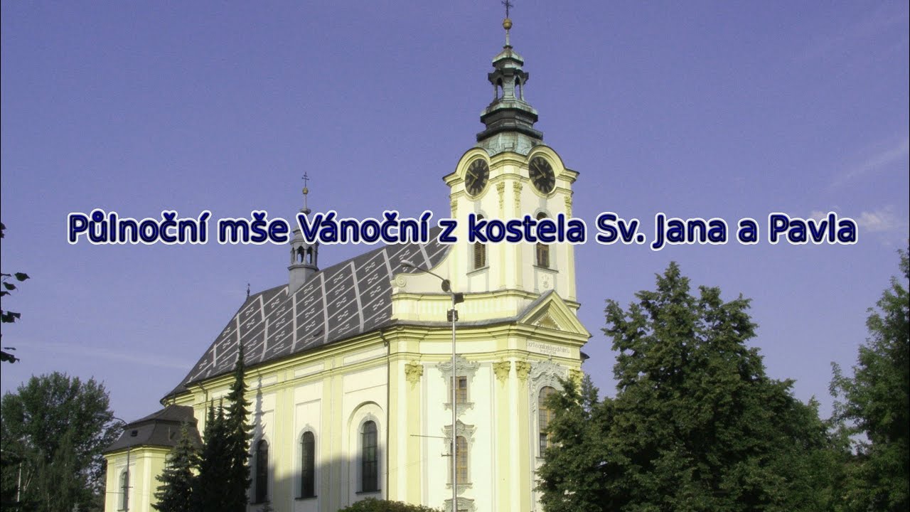 Půlnoční mše Vánoční z kostela Sv. Jana a Pavla