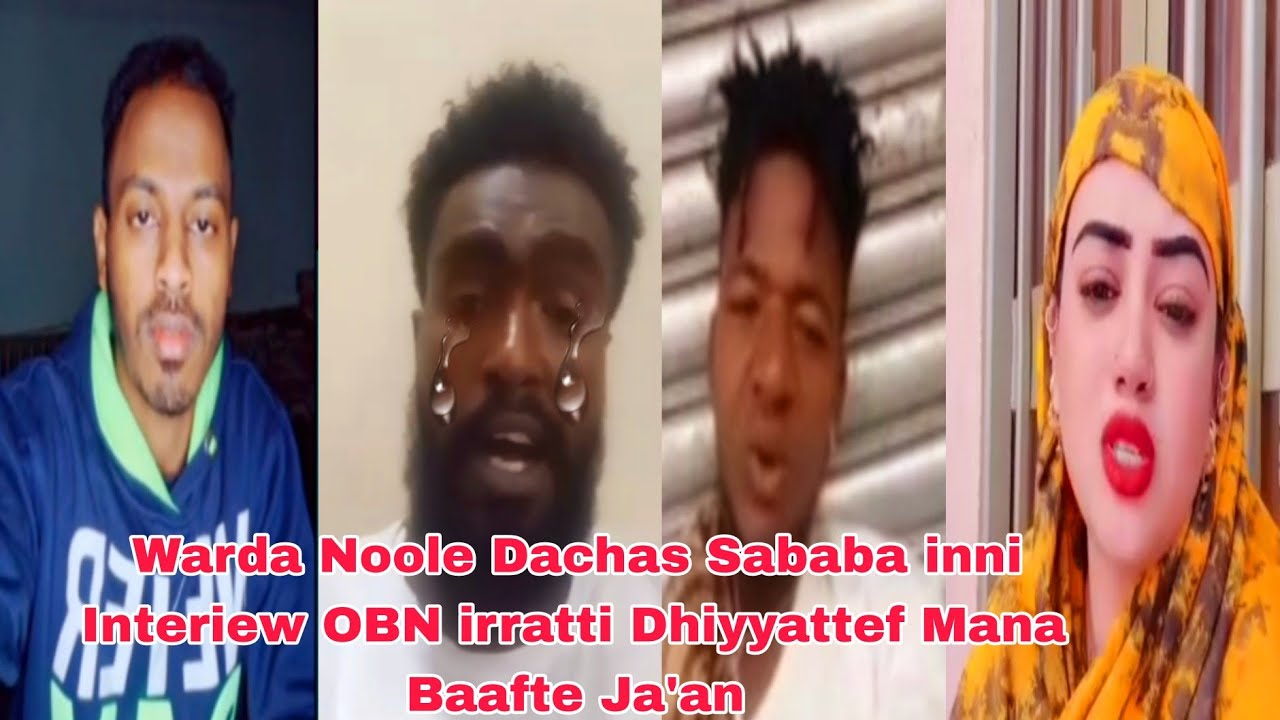 Warda Noole Dachas Sababa inni Interiew OBN irratti Dhiyyattef Mana Baafte Ja'an