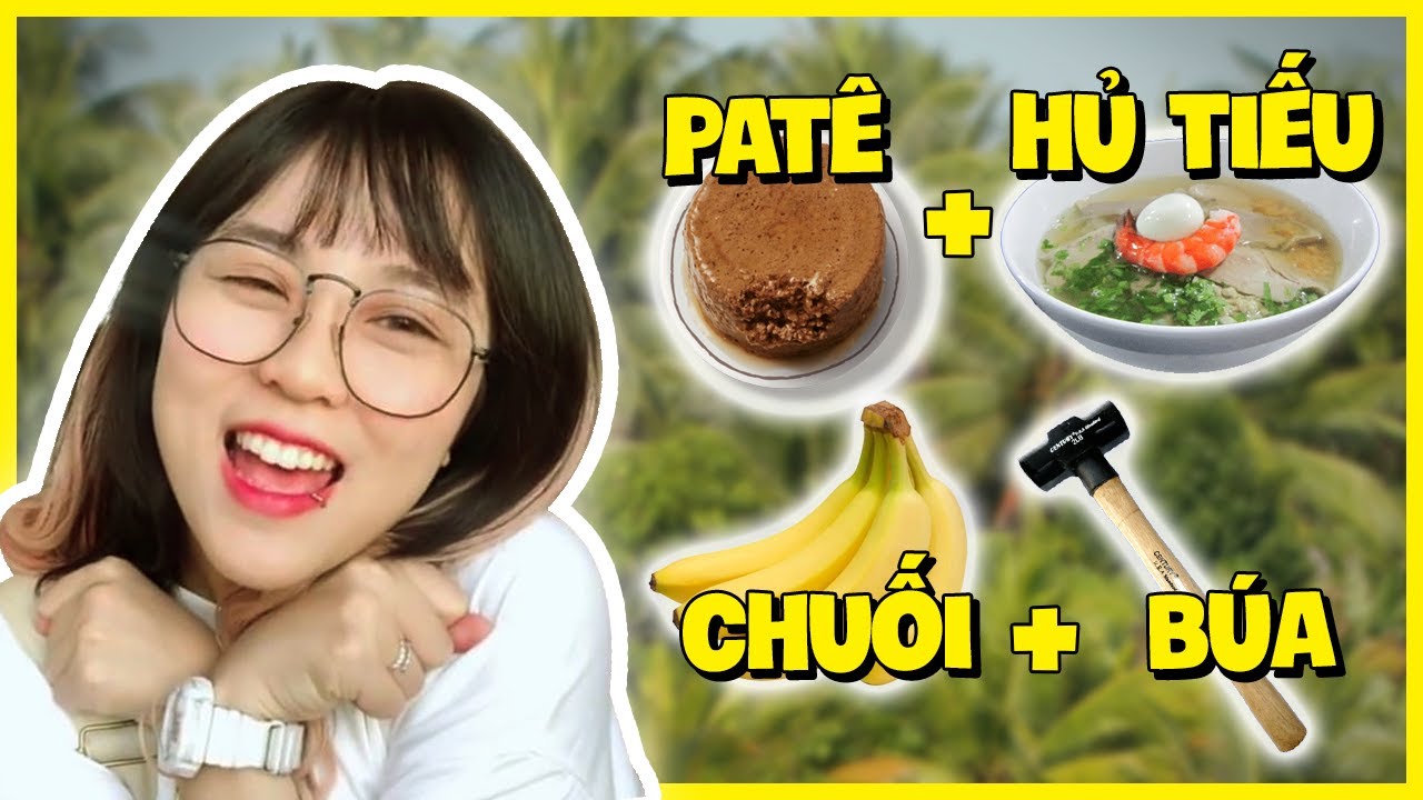 CHUỐI ĐẬP, HỦ TIẾU PATE?? Misthy đ&acirc;y l&agrave; m&oacute;n g&igrave;?? || THY ƠI M&Agrave;Y ĐI Đ&Acirc;U ĐẤY ???