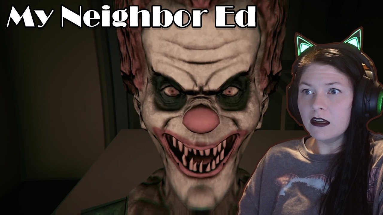We Do It For The Jumpscares - My Neighbor Ed