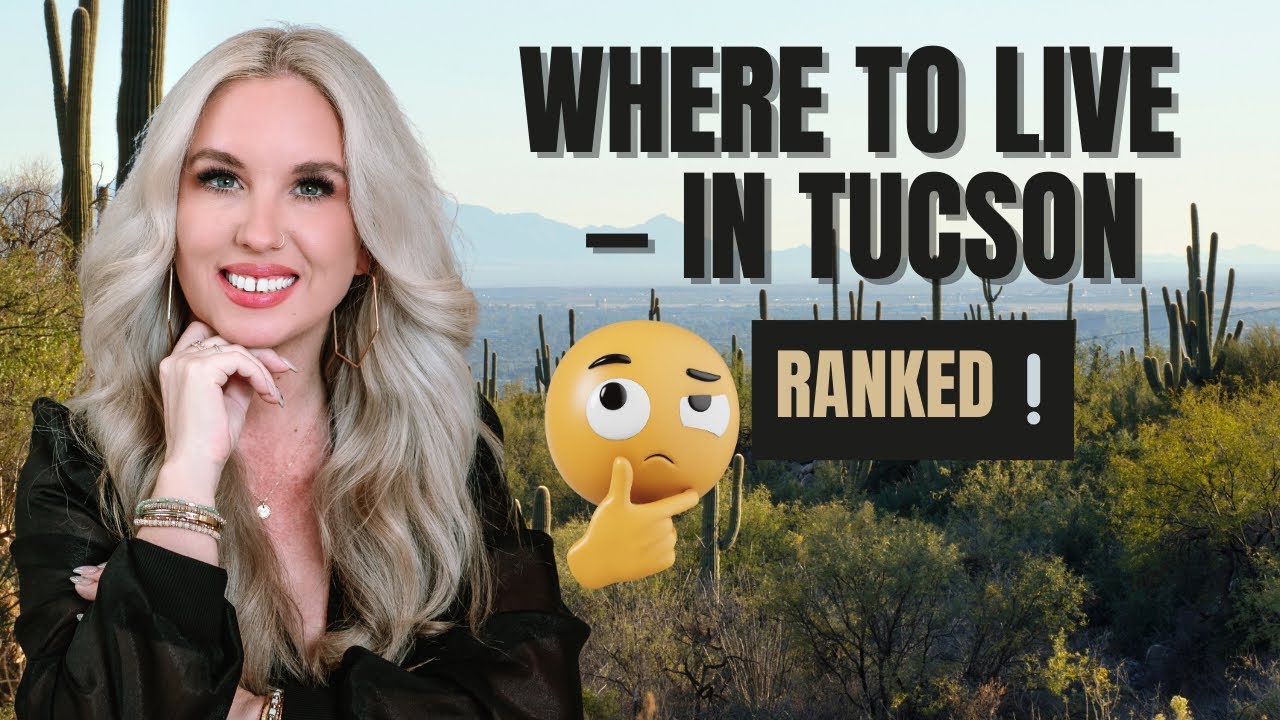 Best Places to Live in Tucson 2026 | Tucson Neighborhoods Ranked by Lifestyle