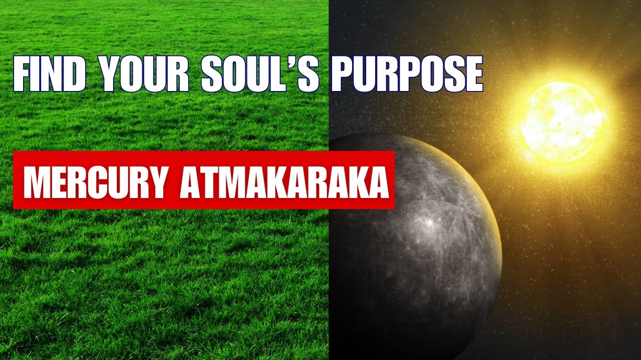 UNDERSTANDING YOUR SOUL PURPOSE | MERCURY ATMAKARAKA | How to get FULL BENEFIT? - Beginner friendly