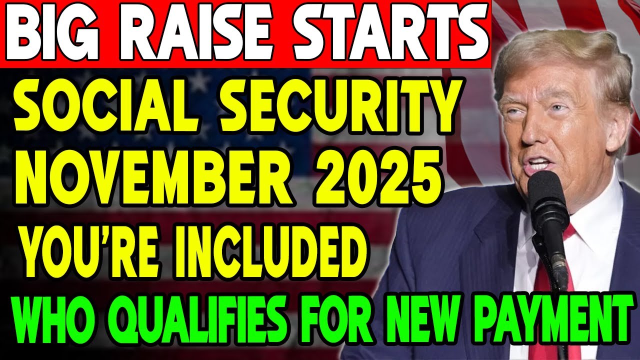 Social Security November 2025 New Raise  &ndash; Find Out Who Qualifies for the New Payment!